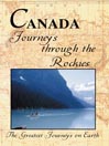 Greatest Journeys: Canada
